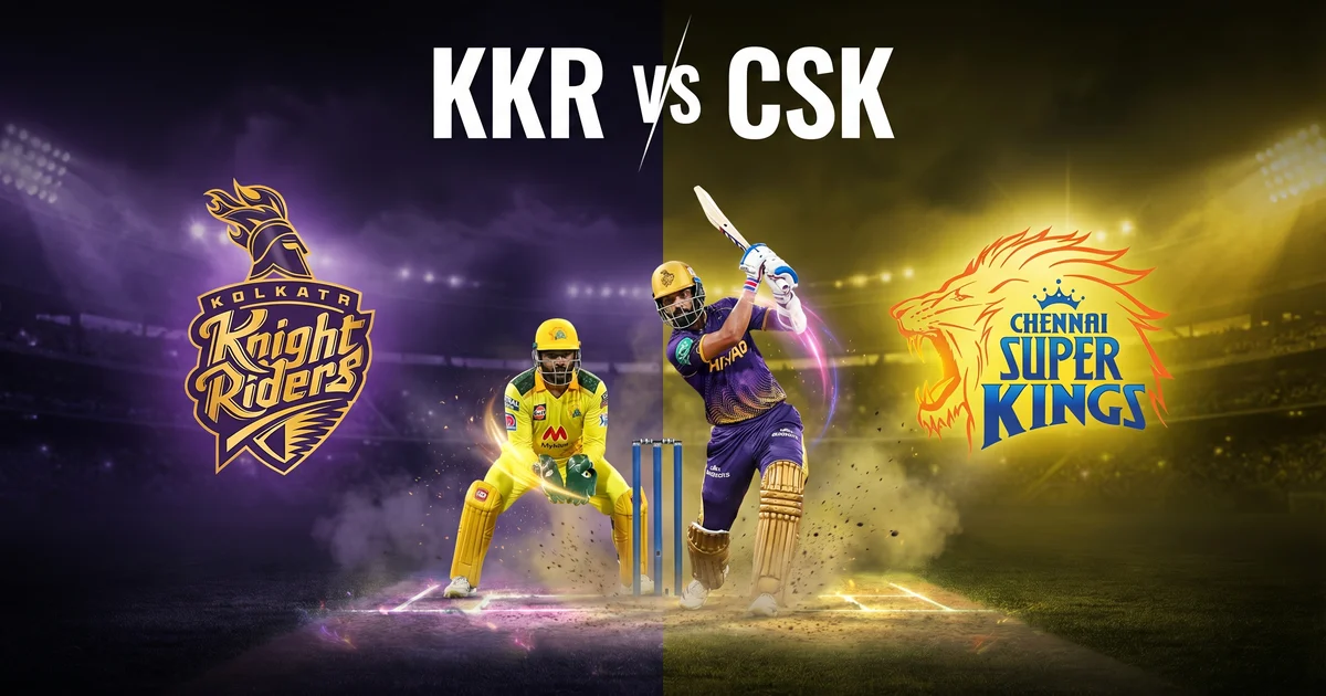 CSK vs KKR IPL 2026 मैच प्रेडिक्शन: आज के मैच का सटीक पूर्वानुमान और फैंटेसी टिप्स 🏏